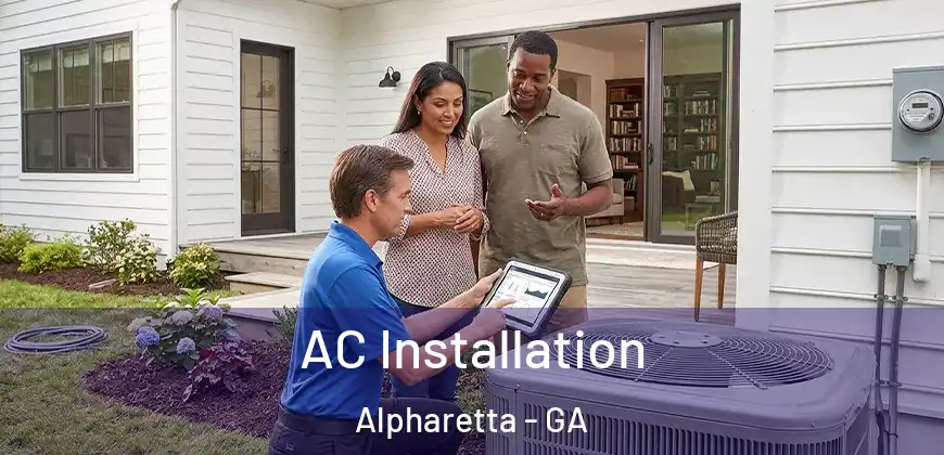 AC Installation Alpharetta - GA
