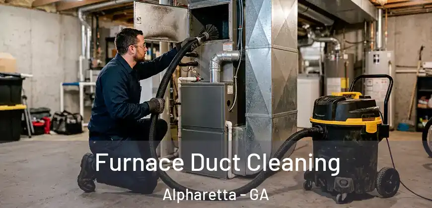  Furnace Duct Cleaning Alpharetta - GA